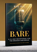 BARE: Brokenness to Bravery - 21 Day Devotional